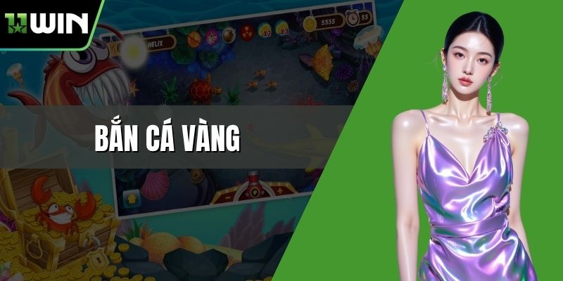 Bắn cá Vàng