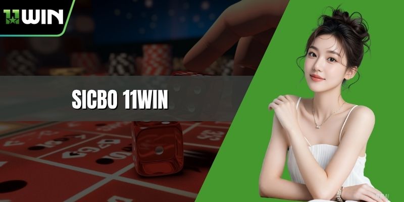 Sicbo 11WIN