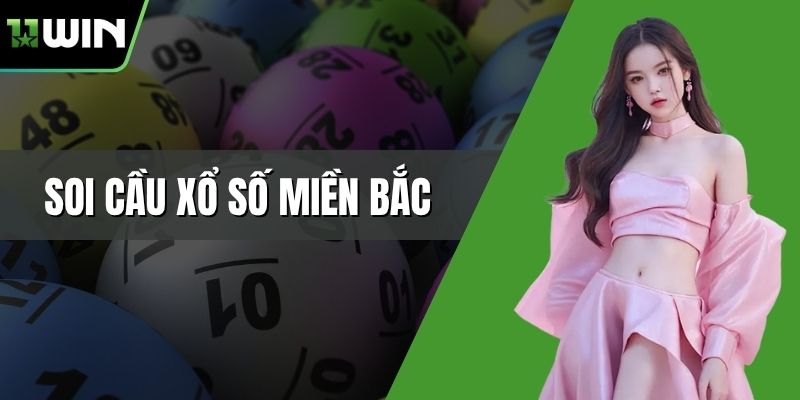 Soi cầu xổ số miền Bắc