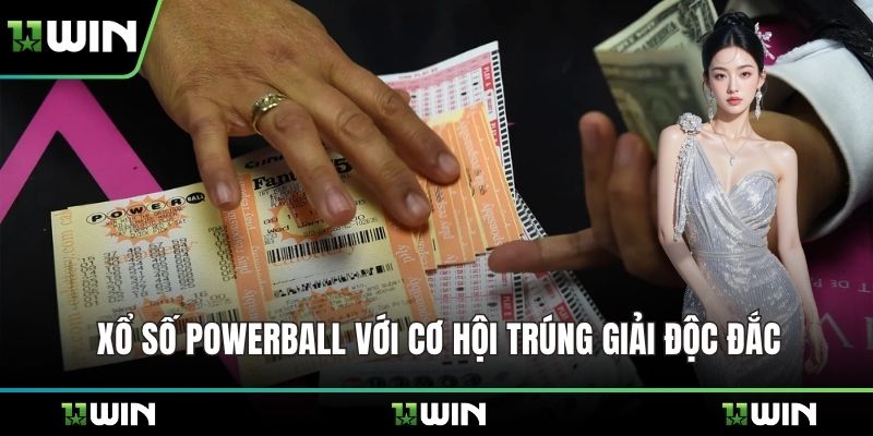 Xổ số Powerball với cơ hội trúng giải độc đắc